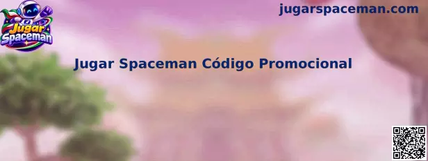 Guía de Jugar Spaceman Código Promocional