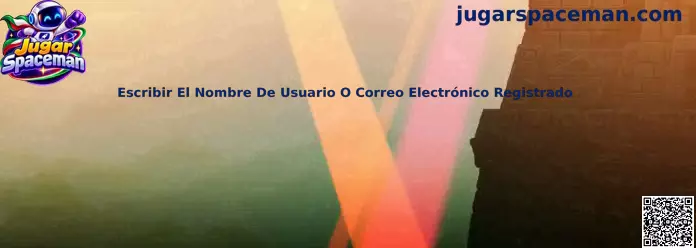Guía para escribir el nombre de usuario o correo electrónico registrado