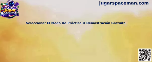 Seleccionar el modo de práctica o demostración gratuita en Jugar Spaceman