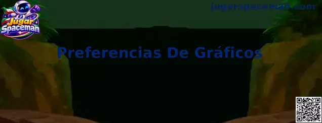 Panel de Preferencias De Gráficos para Jugar Spaceman con ajustes de rendimiento