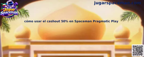 Imagen de referencia de la guía sobre cómo utilizar el cashout 50% en Spaceman de Pragmatic Play