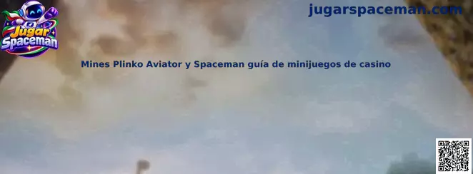 Imagen ilustrativa de la guía comparativa de Mines, Plinko, Aviator y Spaceman, cuatro minijuegos de casino con diferentes mecánicas y multiplicadores