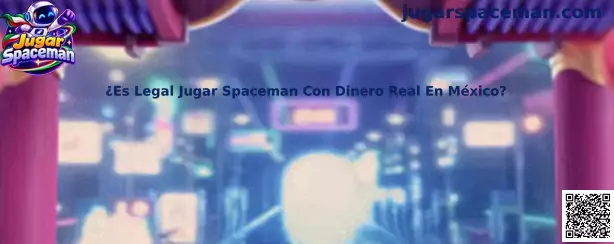 Información legal sobre Jugar Spaceman con dinero real en México